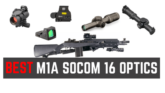 5 Best Scopes For SOCOM M1A