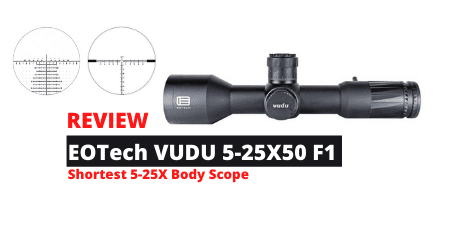 EOTech Vudu 5-25X50 Review
