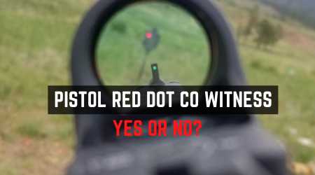 Pistol Red Dot Co Witness [Yes Or No?]