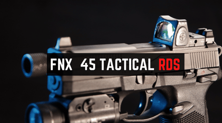 7 Best FNX 45 Tactical Red Dot Sights [Updated 2025]